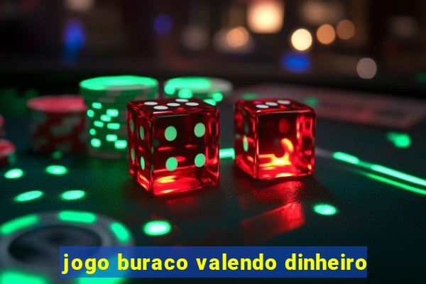 jogo buraco valendo dinheiro